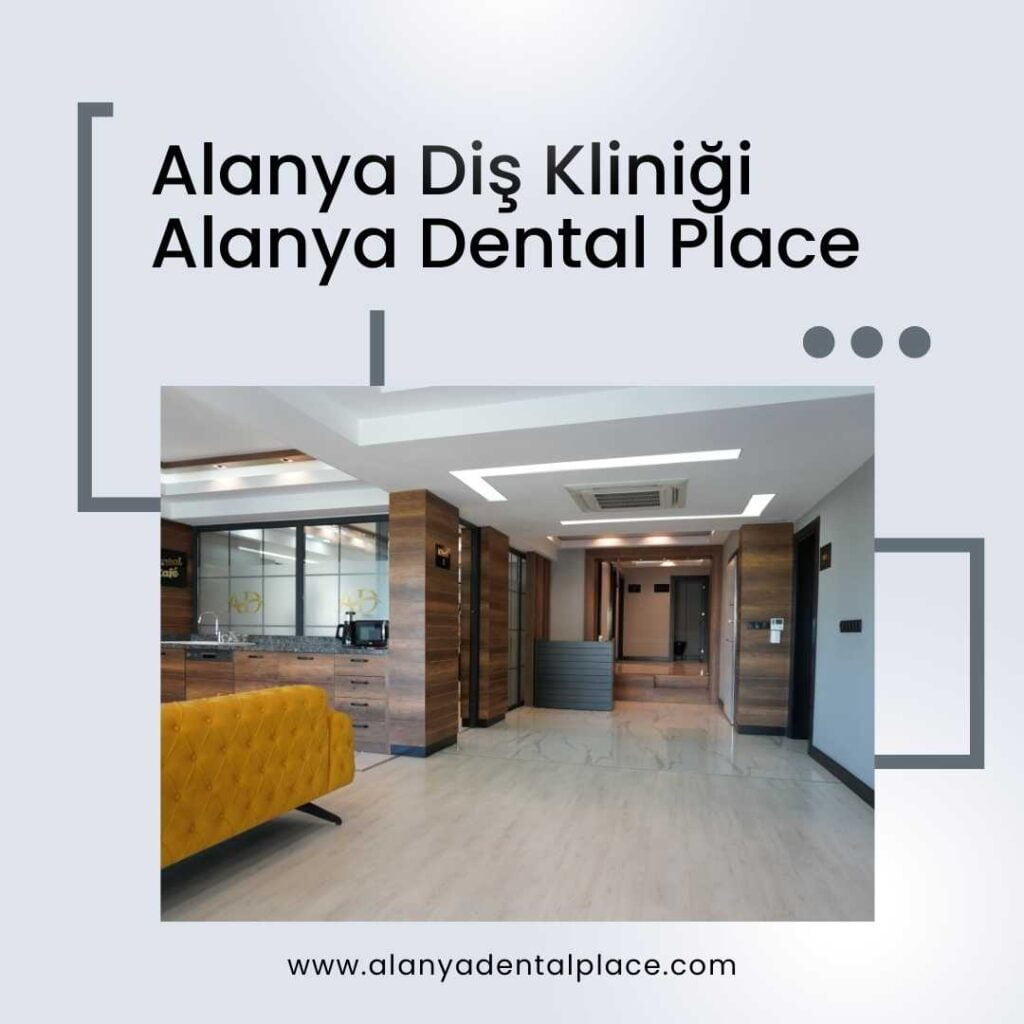 Alanya Dental Place