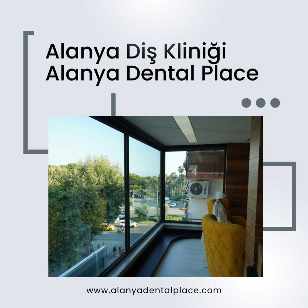 Alanya Dental Place 6