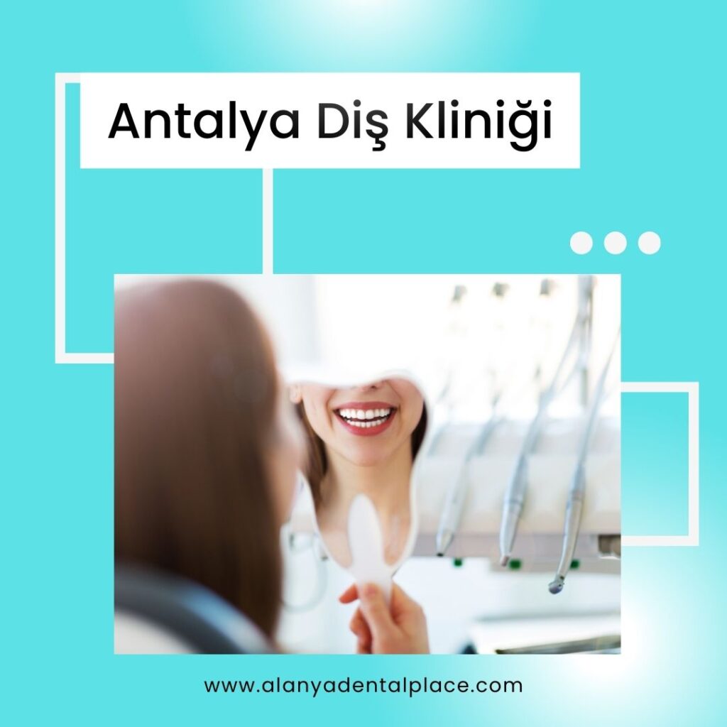 Antalya Diş Kliniği