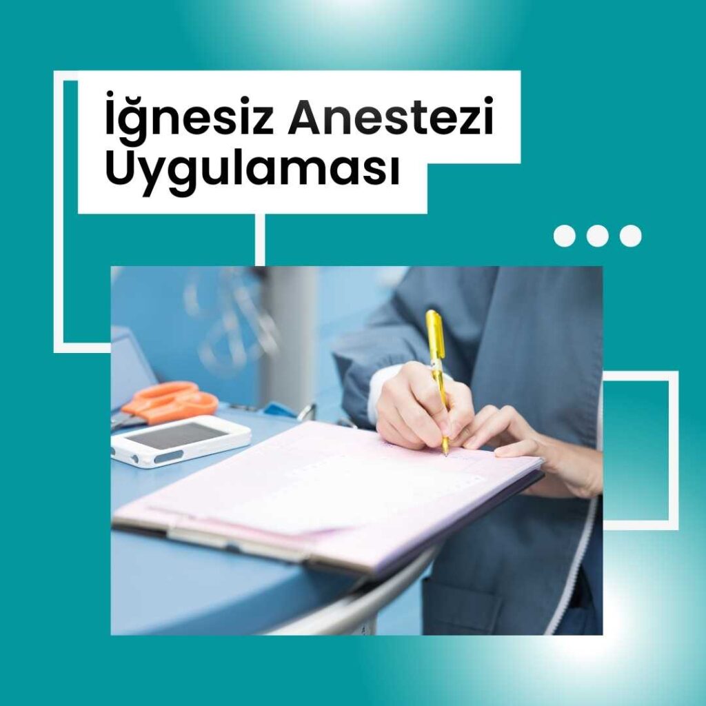 ignesiz anestezi nedir 3