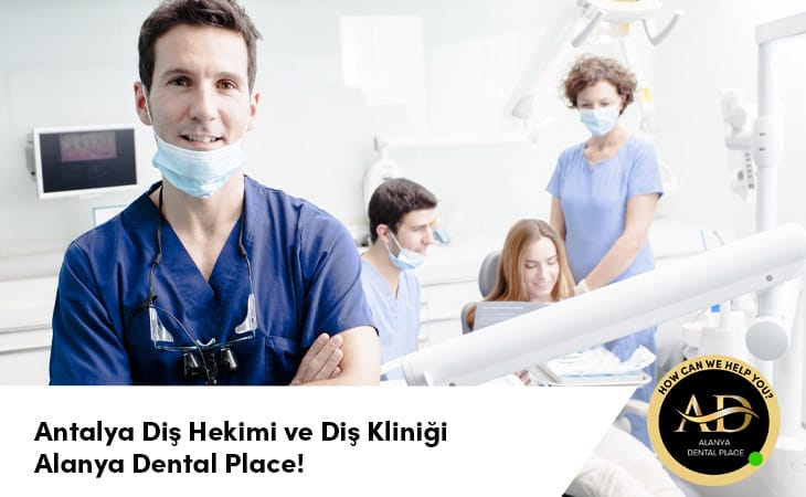 Antalya Diş Kliniği ve Diş Hekimi